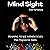 Mind Sight: Training to See Without Eyes: Pilot Program for Adults