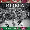 The Roma: A Trave...