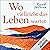 Wo vielleicht das Leben wartet by Gusel Jachina