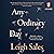 Any Ordinary Day: Blindside...