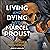 Living and Dying with Marce...