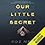 Our Little Secret by Roz Nay