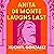 Anita de Monte Laughs Last by Xóchitl González