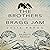 The Brothers of Bragg Jam: ...