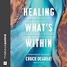 Healing What's Wi...