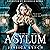 Asylum: Touched by the Fae, Book One