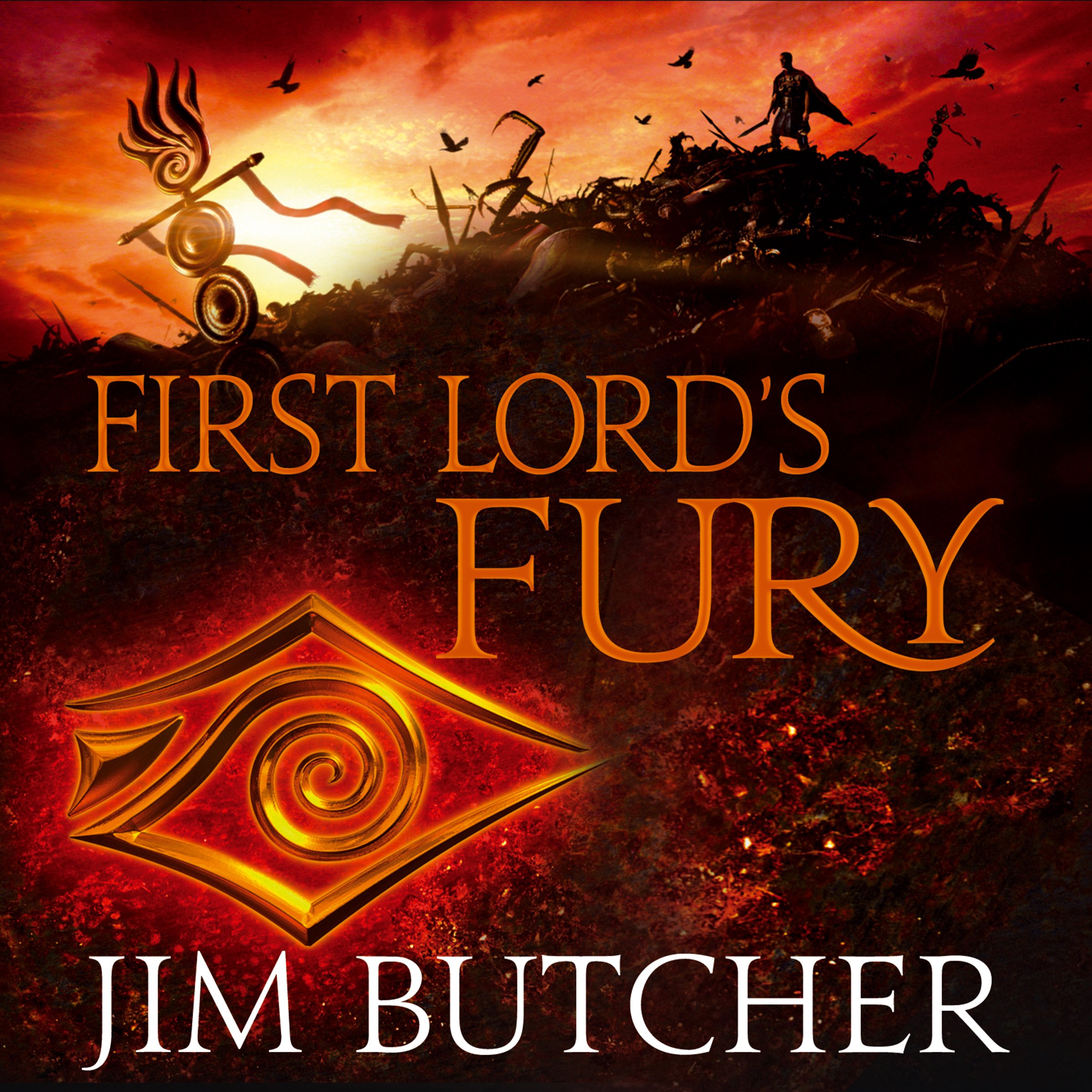 First Lord's Fury: The Codex Alera: Book Six