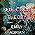Seduction Theory: A Novel