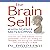 The Brain Sell: When Scienc...