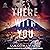 There with You: The Adair Family Series, Book 2