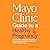 Mayo Clinic Guide to a Healthy Pregnancy (3rd Edition) by Myra J. Wick