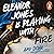 Eleanor Jones is Playing with Fire