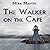 The Walker on the Cape: Sgt...