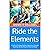 Ride the Elements: A Guide ...