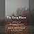 The Deep Places: A Memoir of Illness and Discovery