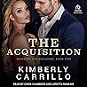 The Acquisition: Business and Pleasure, Book 2 The Acquisition: Business and Pleasure, Book 2