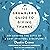 The Grumbler's Guide to Giving Thanks: Reclaiming the Gifts of a Lost Spiritual Discipline