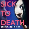 Sick to Death