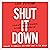 Shut It Down by Lisa Fithian