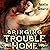Bringing Trouble Home (Lost and Found in Thorndale, #1)
