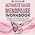 The Ultimate Guide to Menop...