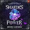 Shaedes of Power