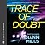 Trace of Doubt