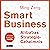 Smart Business - Alibabas Strategie-Geheimnis by Ming Zeng