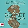 A Secret Sisterho...