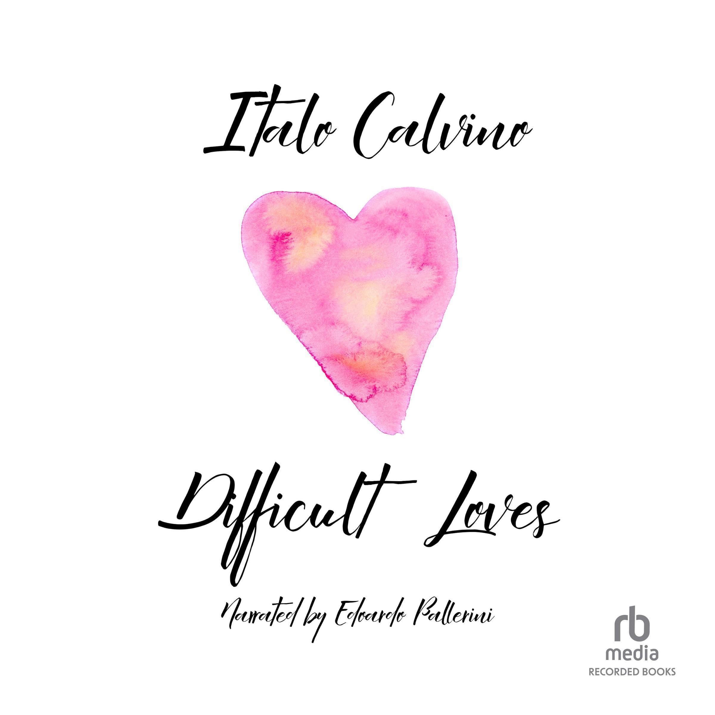 Difficult Loves