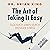The Art of Taking It Easy: Glücklich leben durch weniger Stress