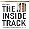 The Inside Track: An Inspirational Guide to Conquering Adversity The Inside Track: An Inspirational Guide to Conquering Adversity