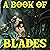 A Book of Blades: Rogues in...