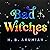 Bad Witches