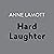 Hard Laughter