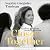 Closer Together: Knowing Ourselves, Loving Each Other