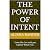 The power of Intent: “How G...