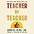 Teacher By Teacher: The Peo...