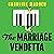 The Marriage Vendetta by Caroline Madden The Marriage Vendetta by Caroline Madden