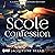The Scole Confession: The L...
