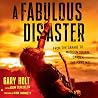 A Fabulous Disast...