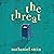 The Threat