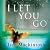 I Let You Go