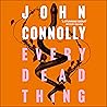 Every Dead Thing:...