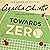 Towards Zero