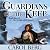 Guardians of the Keep: Brid...