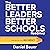 The Better Leaders Better S...