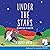 Under the Stars: Astrophysi...