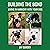 Building the Bond: Living i...