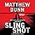 Slingshot: A Spycatcher Novel
